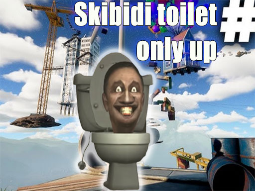 Only UP Skibidi toilet gameplay